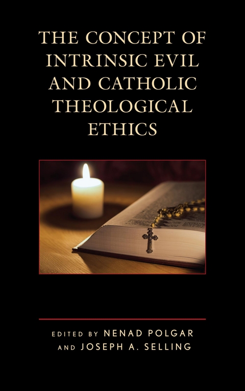 Concept of Intrinsic Evil and Catholic Theological Ethics - 