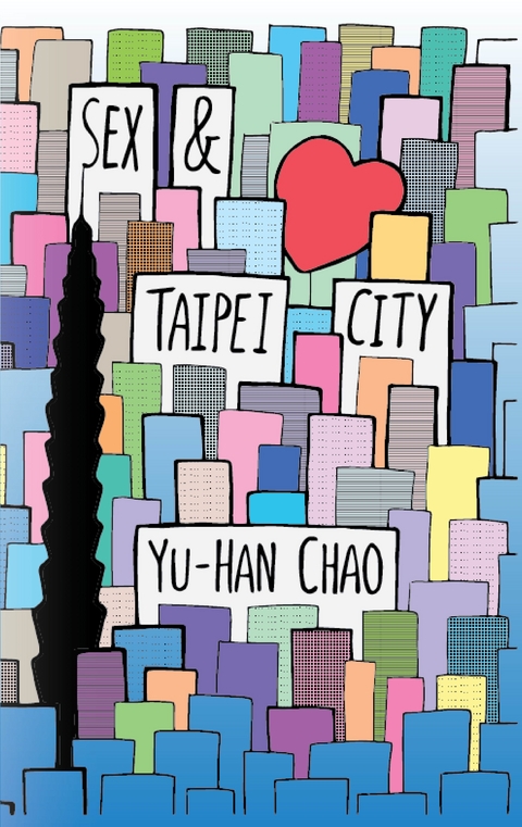 Sex & Taipei City -  Yu-Han Chao