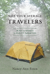 Not Your Average Travelers - Nancy-Ann Feren