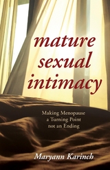 Mature Sexual Intimacy -  Maryann Karinch