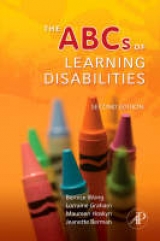 The ABCs of Learning Disabilities - Wong, Bernice; Graham, Lorraine; Hoskyn, Maureen; Berman, Jeanette