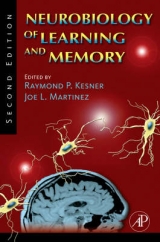 Neurobiology of Learning and Memory - Kesner, Raymond P.; Martinez Jr., Joe L.