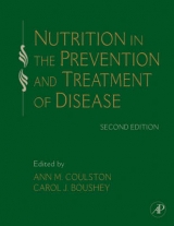 Nutrition in the Prevention and Treatment of Disease - Coulston, Ann M.; Boushey, Carol J.