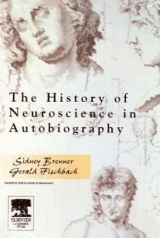 The History of Neuroscience in Autobiography DVD Brenner/Fischbach - Squire, Larry R.