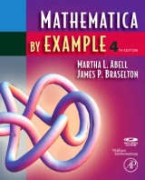 Mathematica by Example - Abell, Martha L.; Braselton, James P.