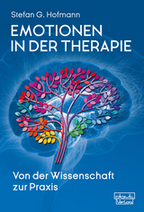 Emotionen in der Therapie -  Stefan G. Hofmann