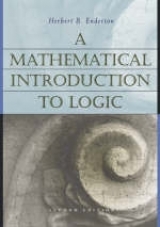 A Mathematical Introduction to Logic - Enderton, Herbert B.