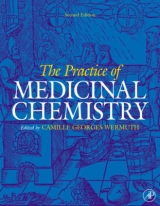 The Practice of Medicinal Chemistry - Wermuth, Camille Georges