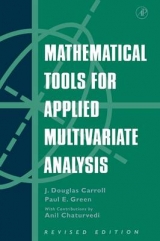 Mathematical Tools for Applied Multivariate Analysis - Carroll, J.Douglas; Green, Paul; Chaturvedi, Anil