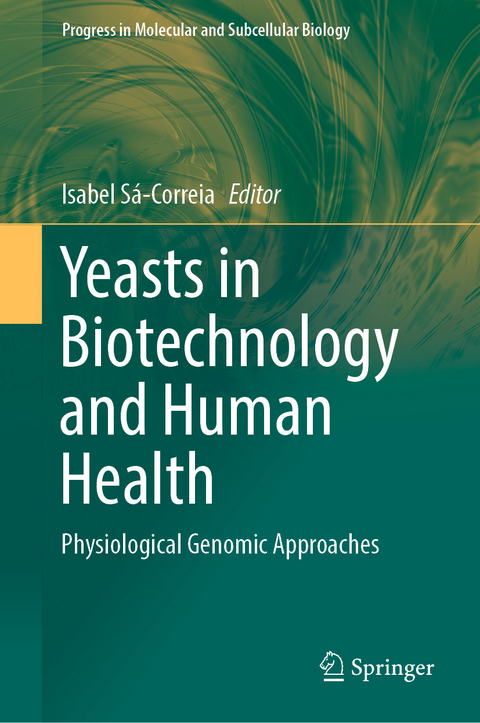 Yeasts in Biotechnology and Human Health - 