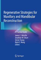 Regenerative Strategies for Maxillary and Mandibular Reconstruction - 