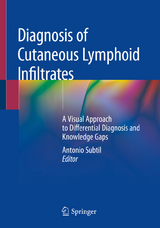 Diagnosis of Cutaneous Lymphoid Infiltrates - Antonio Subtil