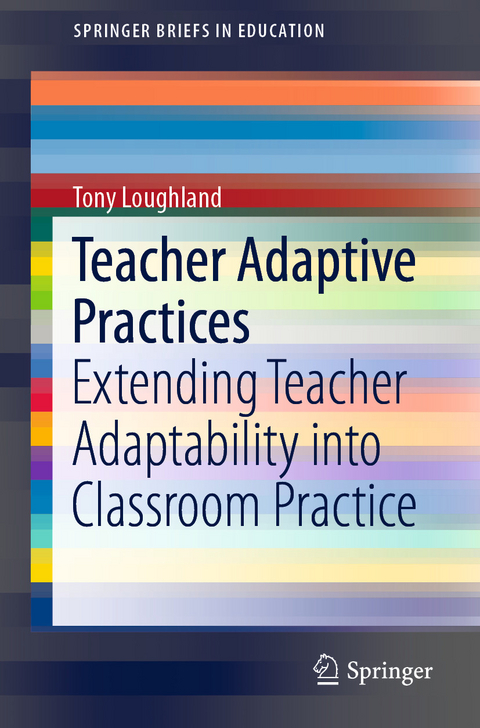 Teacher Adaptive Practices -  Tony Loughland