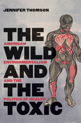 The Wild and the Toxic - Jennifer Thomson