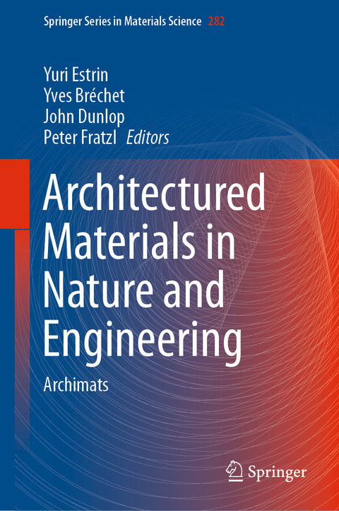 Architectured Materials in Nature and Engineering - 