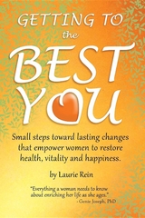 GETTING TO the BEST YOU - Laurie Rein