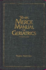 The Merck Manual of Geriatrics - Beers, M D Mark H; Berkow, Robert