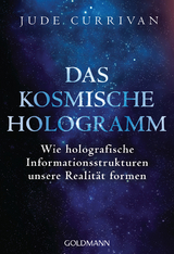 Das kosmische Hologramm -  Jude Currivan