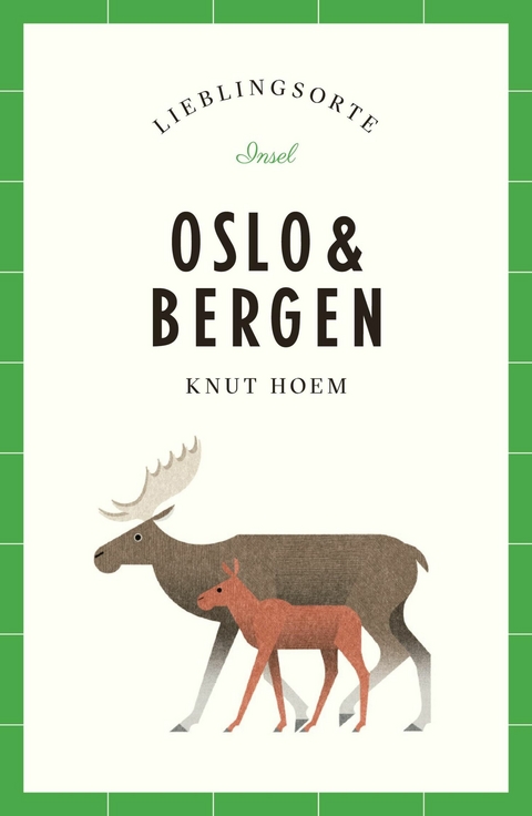 Oslo und Bergen – Lieblingsorte - Knut Hoem