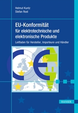 EU-Konformität für elektrotechnische und elektronische Produkte - Helmut Kuntz, Stefan Rost