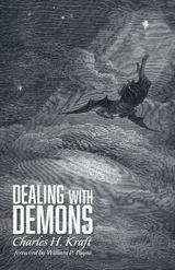 Dealing with Demons -  Charles H. Kraft