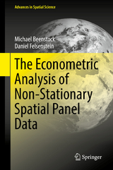 The Econometric Analysis of Non-Stationary Spatial Panel Data - Michael Beenstock, Daniel Felsenstein