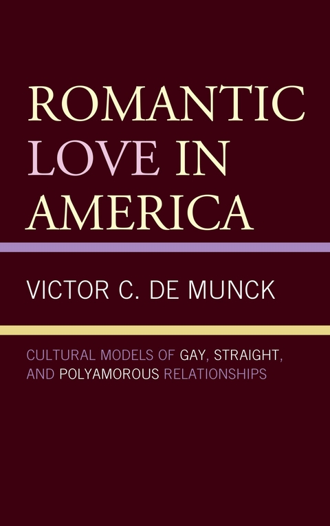 Romantic Love in America -  Victor C. de Munck