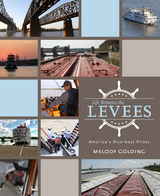 Life Between the Levees - Melody Golding