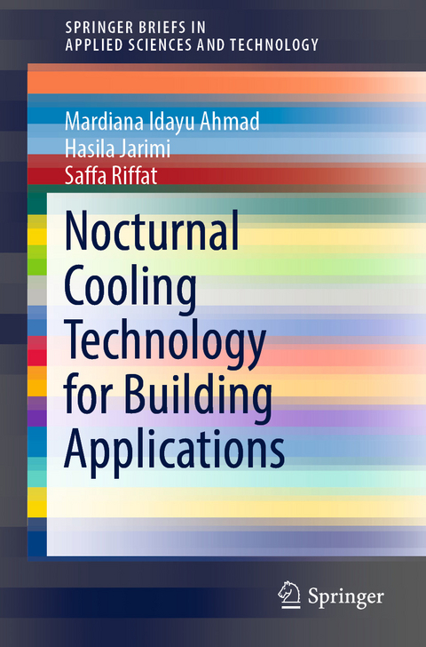Nocturnal Cooling Technology for Building Applications -  Mardiana Idayu Ahmad,  Hasila Jarimi,  Saffa Riffat