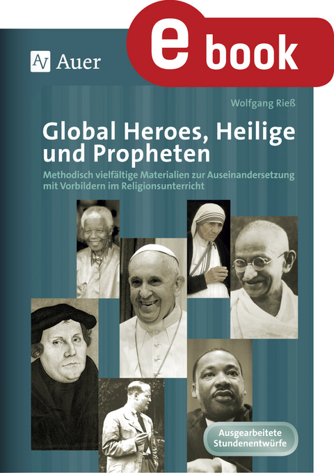 Global Heroes, Heilige und Propheten - Wolfgang Rieß