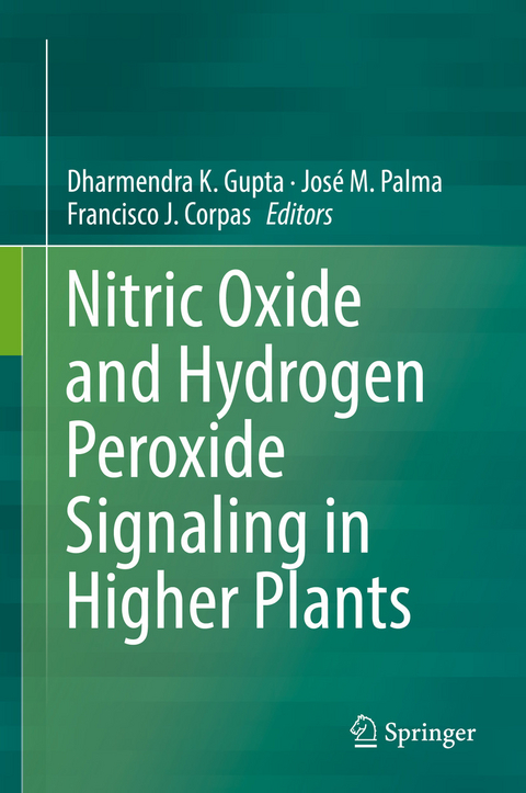 Nitric Oxide and Hydrogen Peroxide Signaling in Higher Plants - 