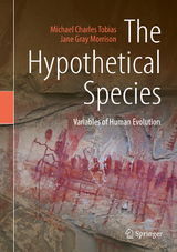 The Hypothetical Species - Michael Charles Tobias, Jane Gray Morrison
