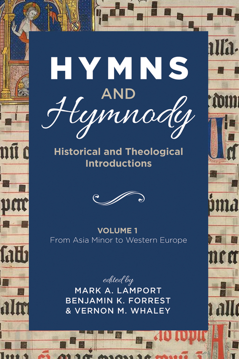 Hymns and Hymnody: Historical and Theological Introductions, Volume 1 - 