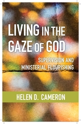 Living in the Gaze of God -  Cameron