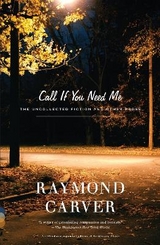 Call If You Need Me - Carver, Raymond