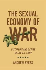 The Sexual Economy of War - Andrew Byers