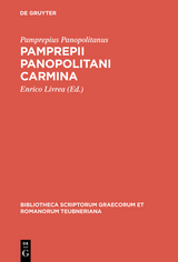 Pamprepii Panopolitani carmina -  Pamprepius Panopolitanus