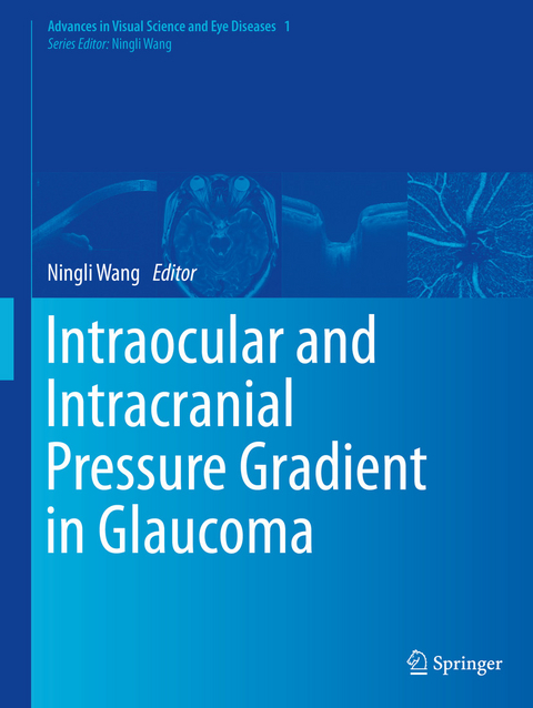 Intraocular and Intracranial Pressure Gradient in Glaucoma - 
