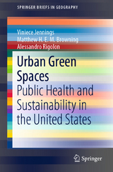 Urban Green Spaces - Viniece Jennings, Matthew H. E. M. Browning, Alessandro Rigolon