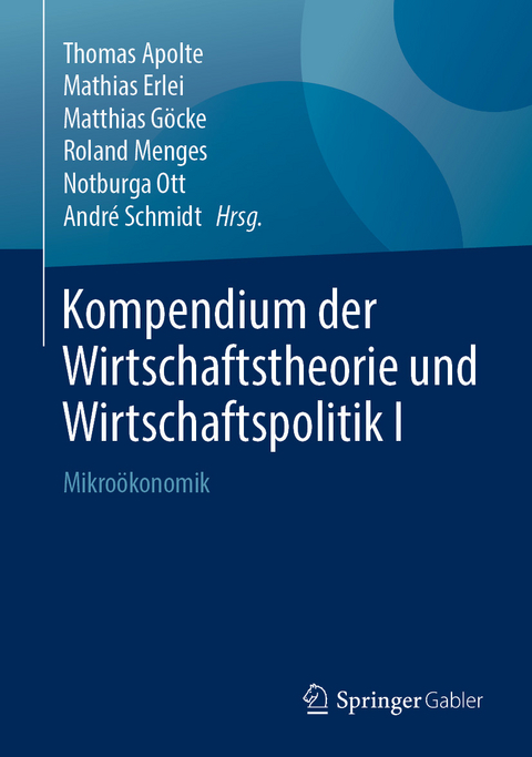 Kompendium der Wirtschaftstheorie und Wirtschaftspolitik I - 