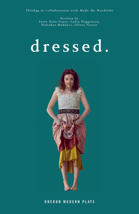 dressed. -  Dale-Jones Josie Dale-Jones,  Higginson Lydia Higginson,  Mahdavi Nobahar Mahdavi,  Norris Olivia Norris,  ThisEgg ThisEgg