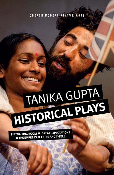 Tanika Gupta: Historical Plays -  Gupta Tanika Gupta