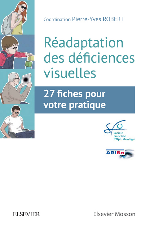 Réadaptation des déficiences visuelles -  Laure BESSON,  Pierre-Yves Robert