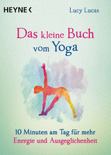 Das kleine Buch vom Yoga -  Lucy Lucas