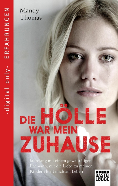 Die Hölle war mein Zuhause - Mandy Thomas