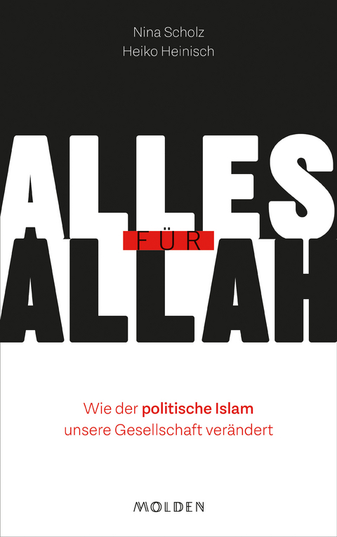 Alles für Allah - Nina Scholz, Heinisch Heiko