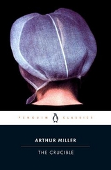 The Crucible - Miller, Arthur