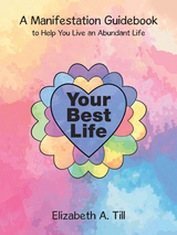 Your Best Life - Elizabeth A. Till
