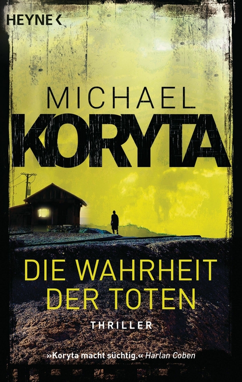 Die Wahrheit der Toten - Michael Koryta