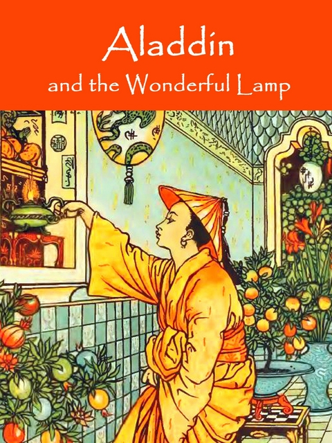 Aladdin and the Wonderful Lamp - 